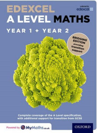Edexcel A Level Maths: Year 1 And 2: Bridging Edition - Oxford ...