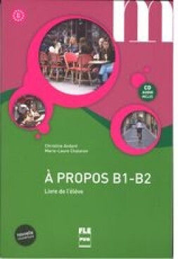 A Propos B1-b2 Student's Book Cd