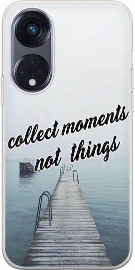 Калъф Collect Moments Not Things Oppo Reno 8τ 5g Гъвкав TPU Прозрачен Силикон