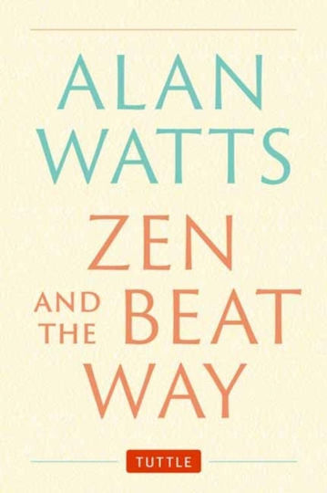 Zen And The Beat Way - Tuttle Publishing - Hardback