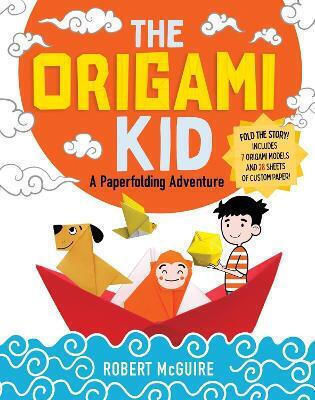 The Origami A Paperfolding Adventure Robert Mcguire Children's