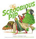 The Scroobious Pip Edward Lear Kids
