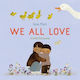 We All Love Julie Flett Canada