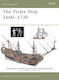 The Pirate Ship 1660–1730 Angus Konstam
