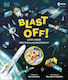 Blast Off!: Look Inside Spectacular Spacecraft Ben Elcomb Dk Children