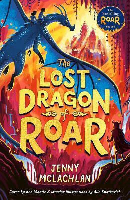 The Lost Dragon Of Roar (the Land Of Roar Series, Book 5) Jenny Mclachlan Farshore