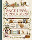 Once Upon A Cookbook A Treasury Of Recipes Inspired By Timeless Children's Bryton Taylor