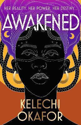 Awakened: The Page-turning, Spiritual And Captivating Debut Novel Kelechi Okafor Trapeze