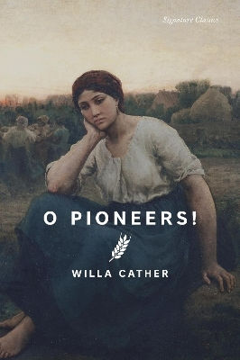O Pioneers! Willa Cather Union Square & Co.