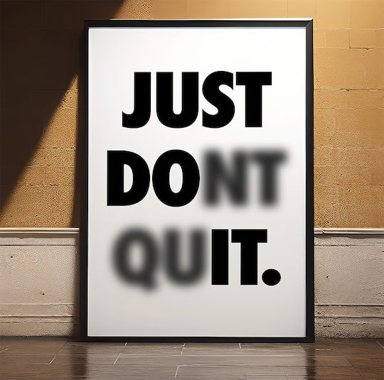 Quote Poster Just Dont Quit Pq172 21cm X 30cm Frame Natural Wooden Beige