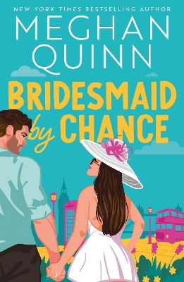Bridesmaid By Chance: A Spicy, Steamy, Hilarious Marriage-of-convenience Romcom From The Bestselling Author, Perfect For Your Sexy Romance Fix For 2025 Meghan Quinn Hodder Paperback