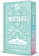 The Mistake: The Addictive Sports Romance From Tiktok Sensation And Bestselling Author, Elle Kennedy! Piatkus Books