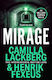 Mirage (mina Dabiri And Vincent Walder, Book 3)...