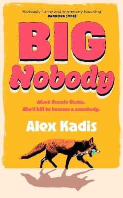 Big Nobody Alex Kadis Hutchinson Heinemann
