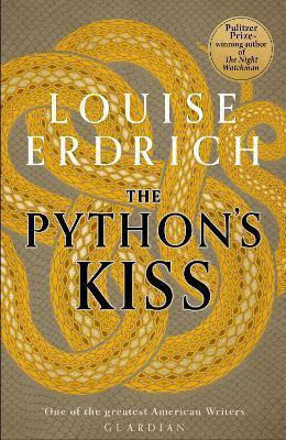Python's Kiss: Stories Louise Erdrich Corsair
