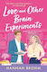Love And Other Brain Experiments: A Brand-new Sizzling Stem Rom-com, Perfect For Fans Of Rivals-to-lovers, Fake Dating And Forced Proximity Hannah Brohm Aria