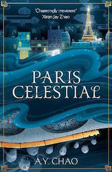 Paris Celestial: The Stunning Sequel To #1 Sund...