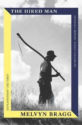 The Hired Man Melvyn Bragg Sceptre