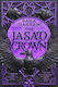 The Jasad Crown: Egyptian-inspired Enemies-to-lovers Epic Fantasy From A Sunday Times Bestseller Sara Hashem Orbit