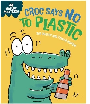 Nature Matters Croc Says No To Plastic Sue Graves