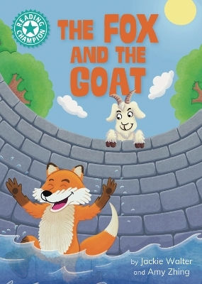 Reading Champion The Fox And The Goat Independent Reading 7 Jackie Walter