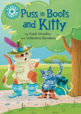 Reading Champion Puss In Boots And Kitty Independent Reading 7 Katie Woolley
