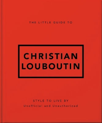 The Little Guide To Christian Louboutin Oh Oh