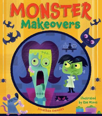 Monster Makeovers Jonathan Emmett Boxer Books Limited