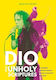 Dio: The Unholy Scriptures: The Complete Unofficial Chronicle Of Ronnie James Dio’s Solo Canon Martin Popoff Schiffer Publishing Ltd