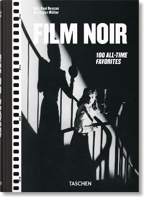 Film Noir. 100 All-time Favorites - Taschen Gmbh - Hardback