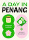 A Day In Penang: A Malaysian Cookbook Ahmad Salim Smith Street Books