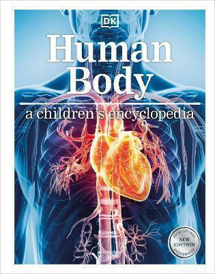 Human Body A Children's Encyclopedia Dk Dk Children
