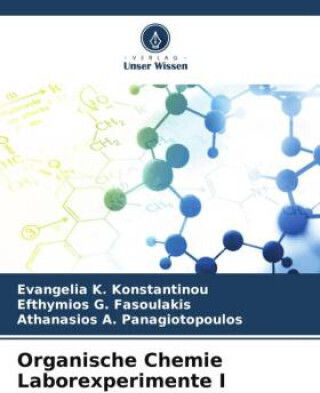 Organische Chemie Laborexperimente I