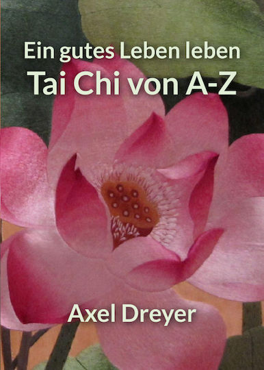 Tai Chi Von A-z Tai Chi Von A-z