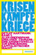 Krisen - Kämpfe - Kriege. Bd.1