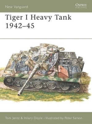 Tiger 1 Heavy Tank 1942–45 Hilary Doyle