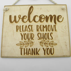 World Wood Semn Din Lemn „Welcome Please Remove Your Shoes”