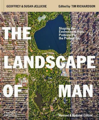The Landscape Of Man: Shaping The Environment From Prehistory To The Present Day Susan Jellicoe Thames & Hudson Ltd
