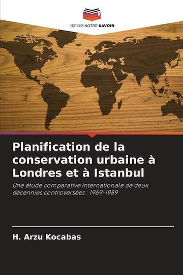 Planification De La Conservation Urbaine A Londres Et A Istanbul