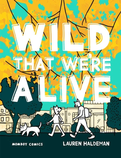 Wild That We're Alive - Andrews Mcmeel Publishing - Paperback / Softback