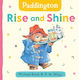Paddington: Rise And Shine Michael Bond Harpercollins