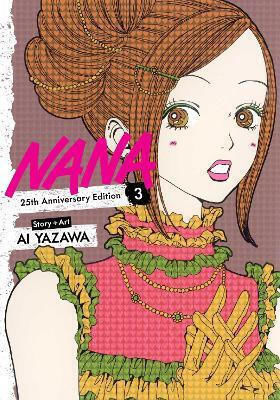 Nana 25th Anniversary Edition Vol 3 Volume 3 Ai Yazawa, Volume 3 Ai Yazawa Viz Media Subs Shogakukan