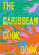The Caribbean Cookbook Rawlston Williams