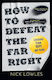 How To Defeat The Far Right Lessons From Hope Not Hate Nick Lowles