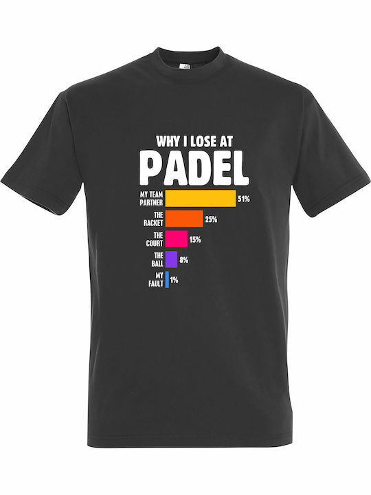 T-shirt Унисекс Why I Lose At Padel Тъмносив