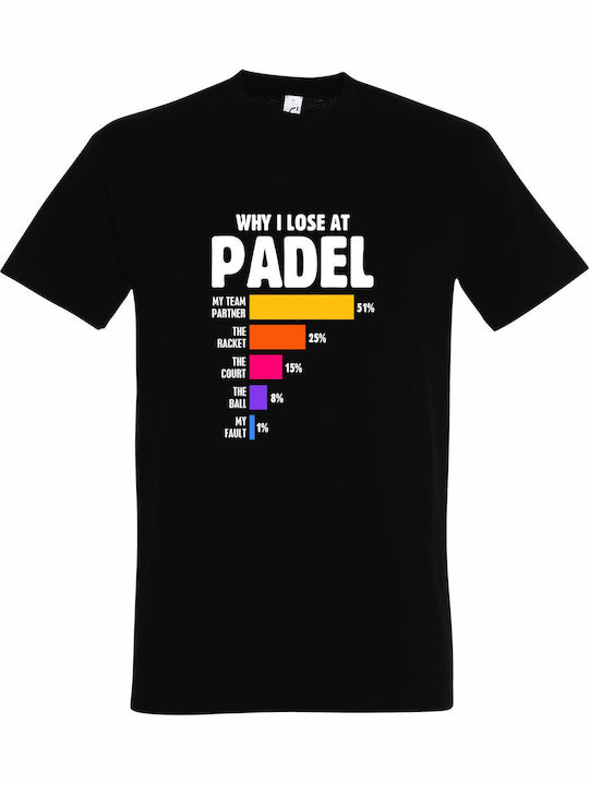 T-shirt Унисекс Why I Lose At Padel Черен