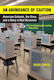 Abundance Of Caution, An - Mit Press Ltd - Paperback / Softback