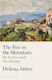 The Fire In The Mountain Sicily Etna And Her People Helena Attlee