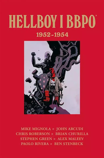 Hellboy I Bbpo. 1952-1954 Hellboy I Bbpo. 1952-1954