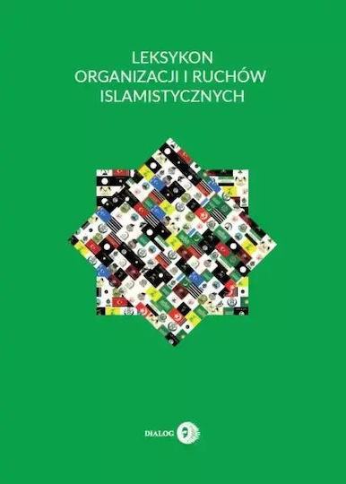Leksykon Organizacji I Ruchów Islamistycznych